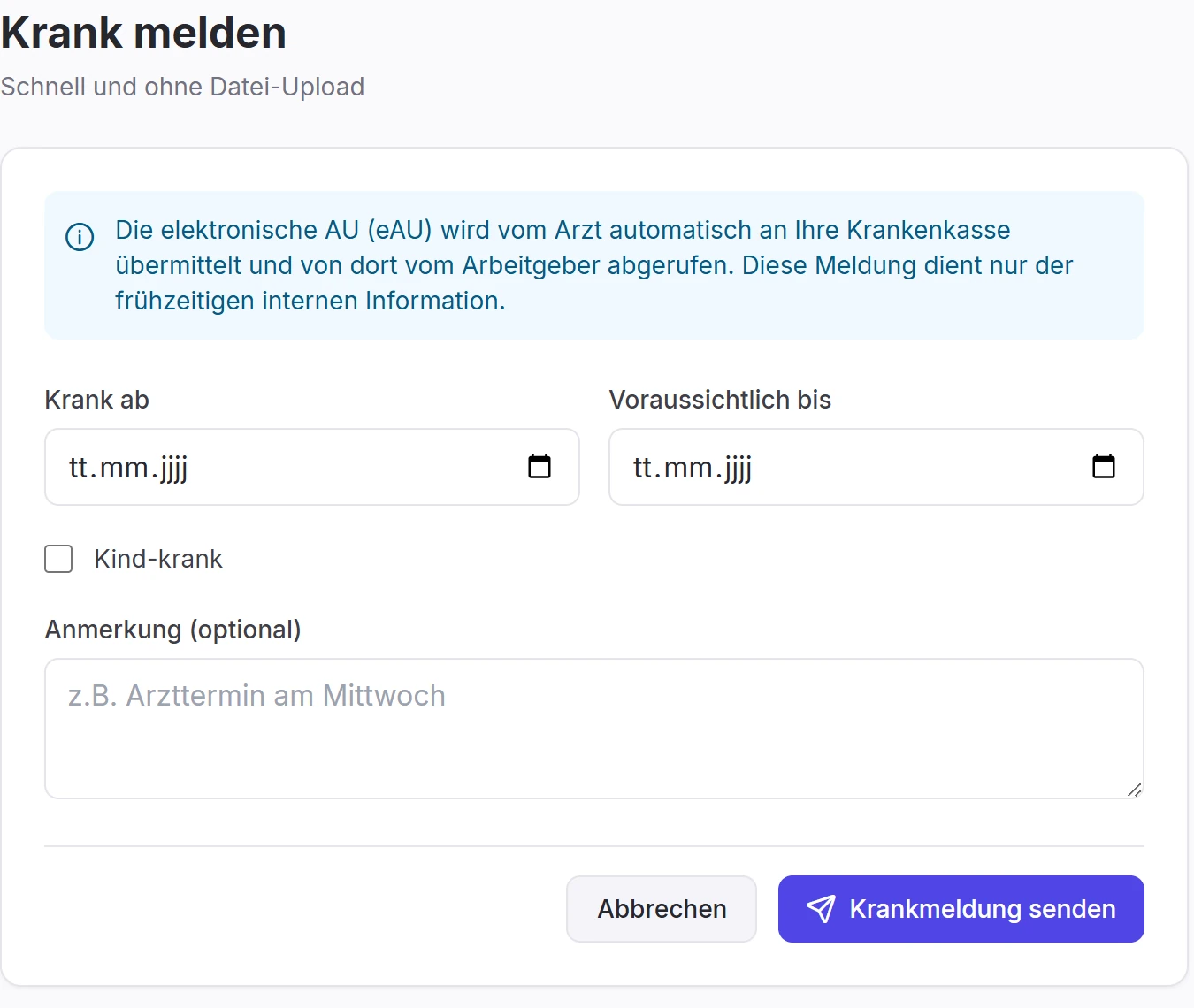 Formular „Krank melden" mit Feldern „Krank ab", „Voraussichtlich bis", Kind-krank und Anmerkung