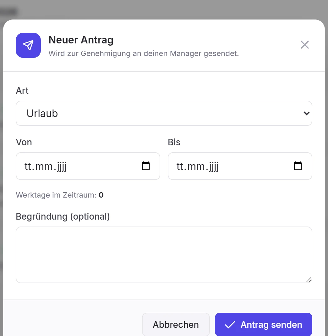 Dialog „Neuer Antrag" mit Art, Von/Bis-Datum und Begründung